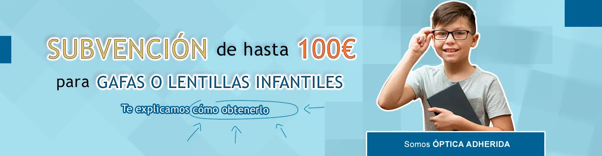 Banner-subvencion-100-gafas-o-lentillas-infantiles